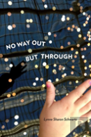 No Way Out But Through