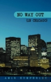 No Way Out (In Chicago)