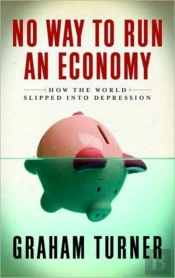 No Way To Run An Economy