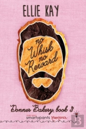 No Whisk No Reward