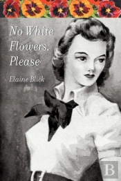 No White Flowers, Please