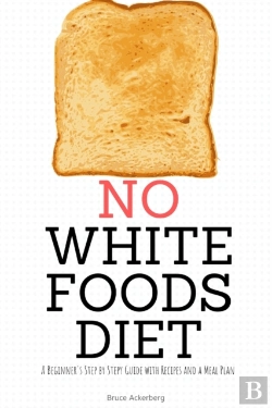 Bertrand.pt - No White Foods Diet