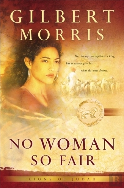 Bertrand.pt - No Woman So Fair (Lions Of Judah Book #2)
