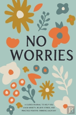 Bertrand.pt - No Worries: A Guided Journal To Help You
