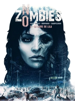 Bertrand.pt - No Zombies Tome 3 : Le Livre De Lila