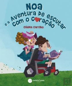 Bertrand.pt - Noa e a Aventura de Escutar com o Coração
