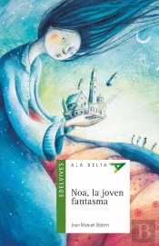 Noa, La Joven Fantasma