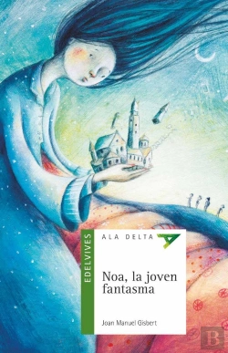 Bertrand.pt - Noa, La Joven Fantasma