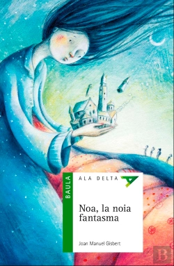 Bertrand.pt - Noa, La Noia Fantasma