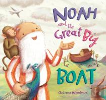 Noah And The Great Big Boat