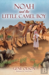 Noah And The Little Camel Boy