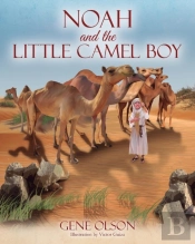 Noah And The Little Camel Boy