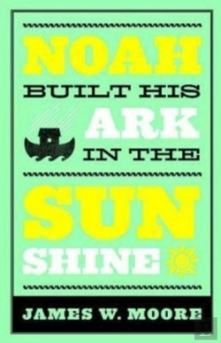 Bertrand.pt - Noah Built His Ark In The Sunshine