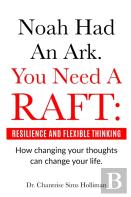 Noah Had An Ark. You Need A Raft