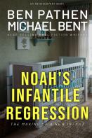 Noah'S Infantile Regression