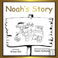 Noah'S Story