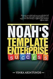 Noah''S Template Of Enterprise Success