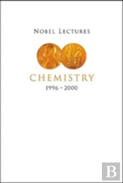 Nobel Lectures In Chemistry 1996-2000