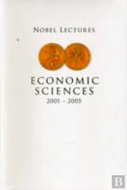 Bertrand.pt - Nobel Lectures In Economic Sciences (2001-2005)