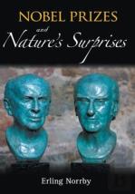 Nobel Prizes And Nature'S Surprises