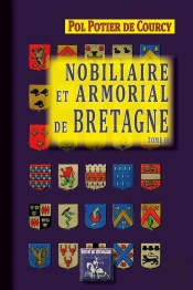 Nobiliaire Et Armorial De Bretagne T.2