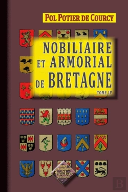 Bertrand.pt - Nobiliaire Et Armorial De Bretagne T..4