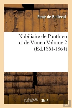 Bertrand.pt - Nobiliaire Ponthieu Et Vimeu T.2 1861 1864