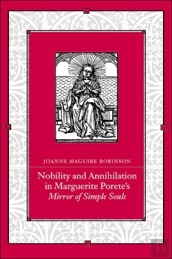 Bertrand.pt - Nobility And Annihilation In Marguerite Porete'S Mirror Of Simple Souls