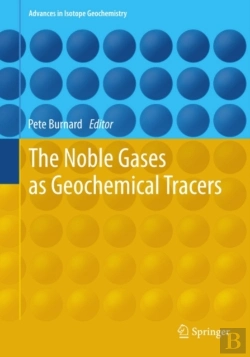 Bertrand.pt - Noble Gases As Geochemical Tracers