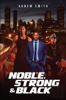 Noble, Strong & Black