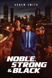 Noble, Strong & Black