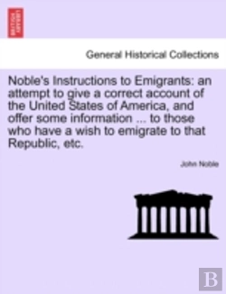 Bertrand.pt - Noble'S Instructions To Emigrants: An At