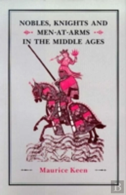 Bertrand.pt - Nobles, Knights And Men-At-Arms  In The Middle Ages