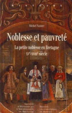 Bertrand.pt - Noblesse Et Pauvreté ; La Petite Noblesse En Bretagne Xv-Xviii Siècle