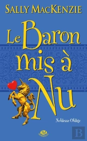 Noblesse Oblige, T.5 : Le Baron Mis A Nu