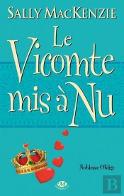 Noblesse Oblige, T.6 : Le Vicomte Mis A Nu