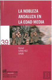 Nobleza Andaluza En La Edad Media, La