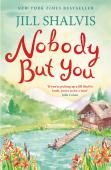 Nobody But You