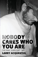 Nobody Cares Who You Are