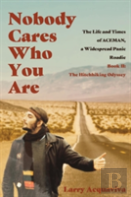 Nobody Cares Who You Are
