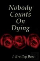 Nobody Counts On Dying