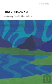 Nobody Gets Out Alive