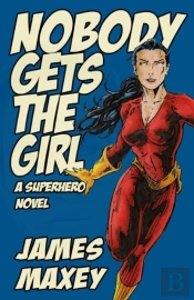 Nobody Gets The Girl