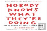 Nobody Knows What They'Re Doing