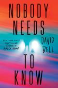 Nobody Needs To Know