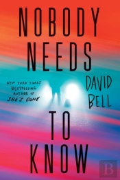 Nobody Needs To Know