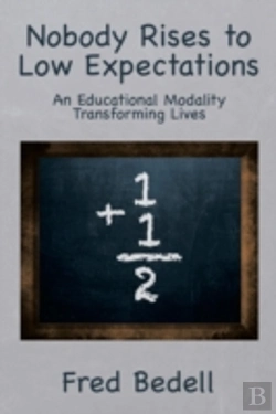 Bertrand.pt - Nobody Rises To Low Expectations: An Edu