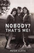 Nobody? That'S Me!