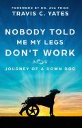 Nobody Told Me My Legs Don'T Work
