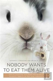Nobody Wants To Eat Them Alive
